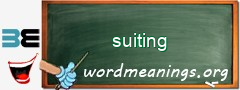 WordMeaning blackboard for suiting